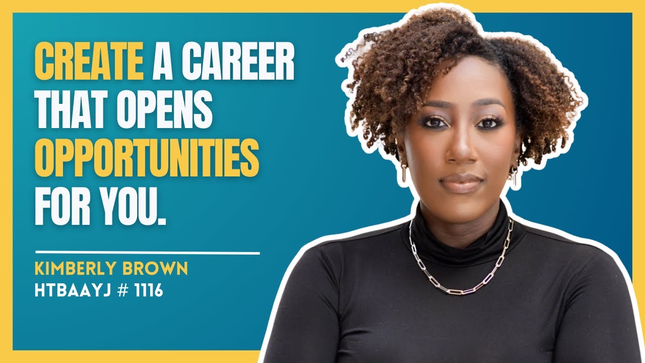 1116: How to Take Control of Your Career with Confidence with Kimberly Brown