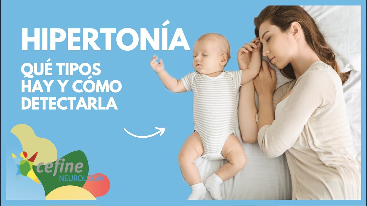 HIPERTONÍA muscular en bebes y niños 👶 || Qué es, tipos de hipertonía y cómo detectarla.