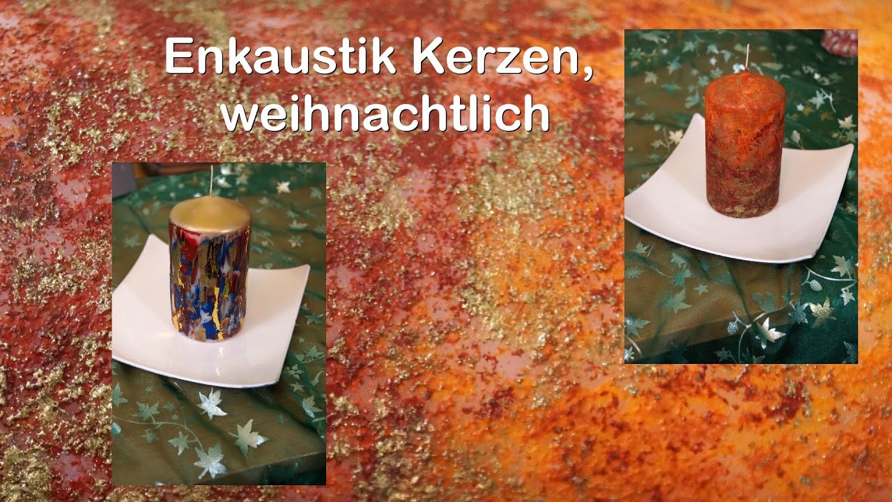 Enkaustik Kerzen -weihnachtlich ,RuthvonG