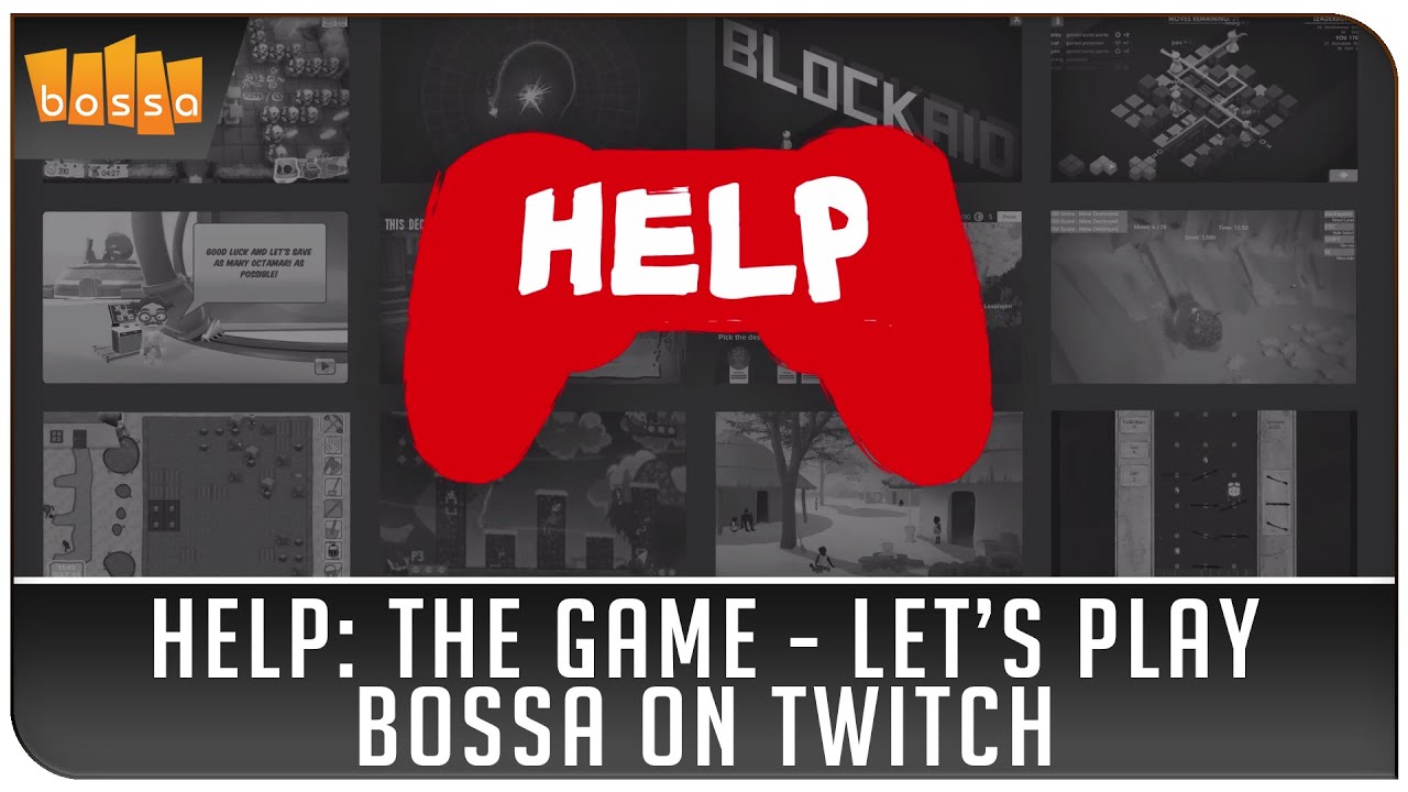Help: The Game - Let's Play (Bossa on Twitch)