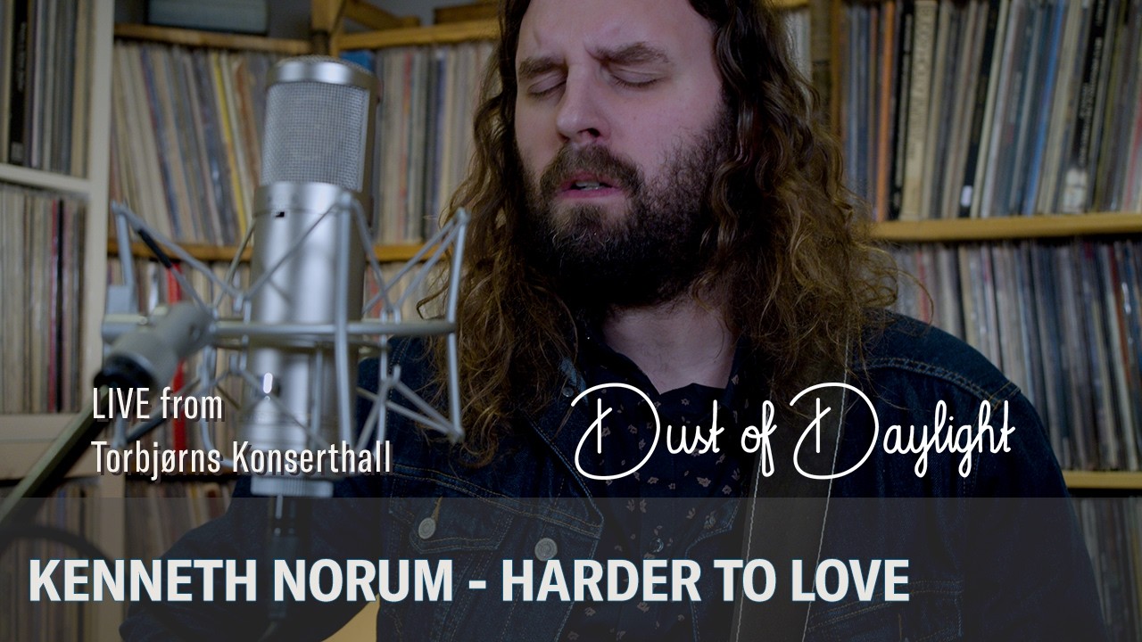 Kenneth Norum - Harder To Love (Dust of Daylight Sessions)