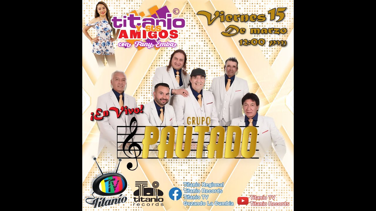 Grupo Pautado en Titanio y sus Amigos (Titanio TV)