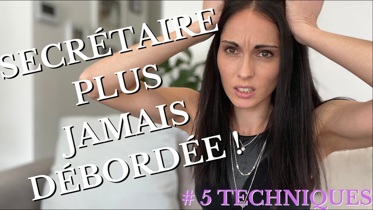 Comment devenir efficace et productive quand on est secrétaire ?