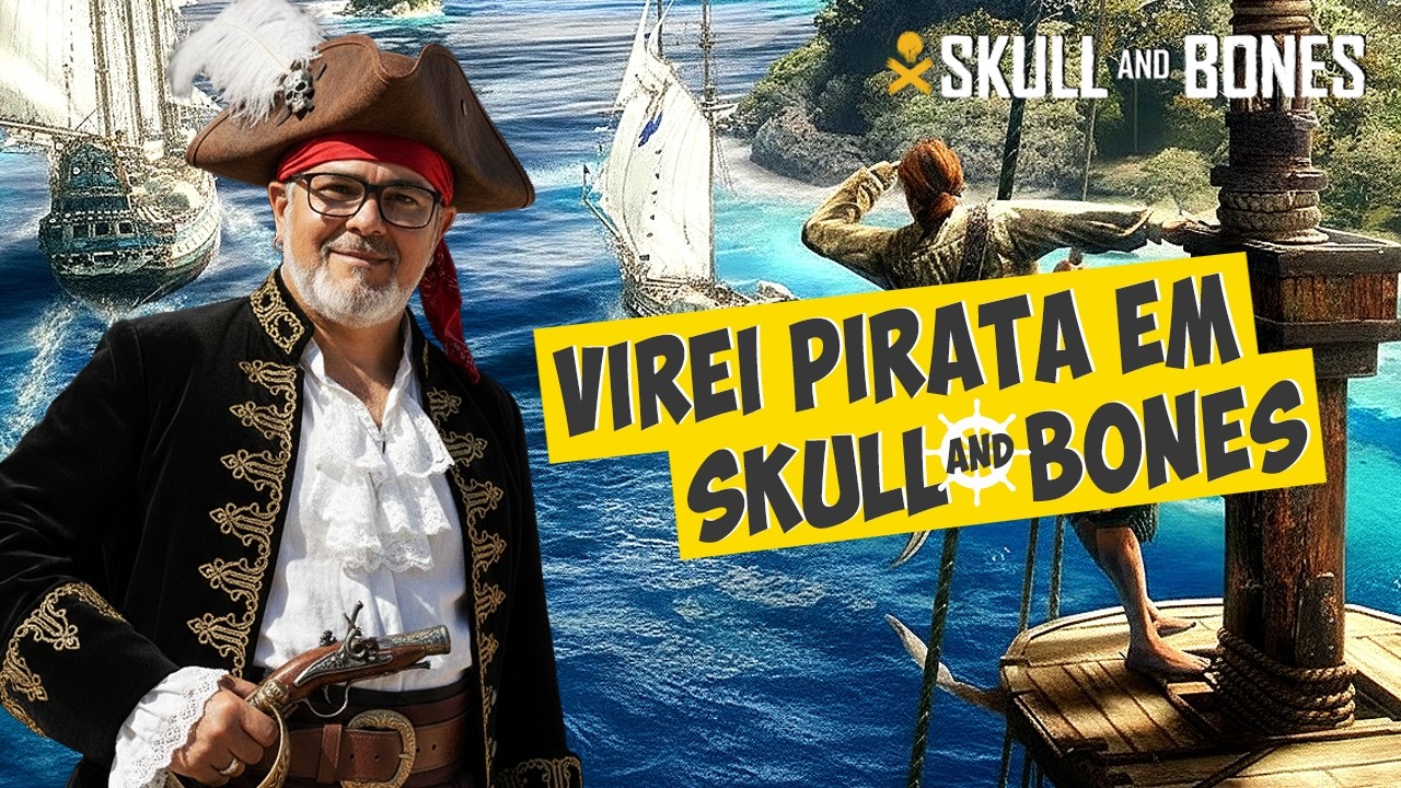SKULL AND BONES - VIREI PIRATA SÓ PARA ANDAR DE NAVIO E MANDAR BALA - SÓ VEM!!