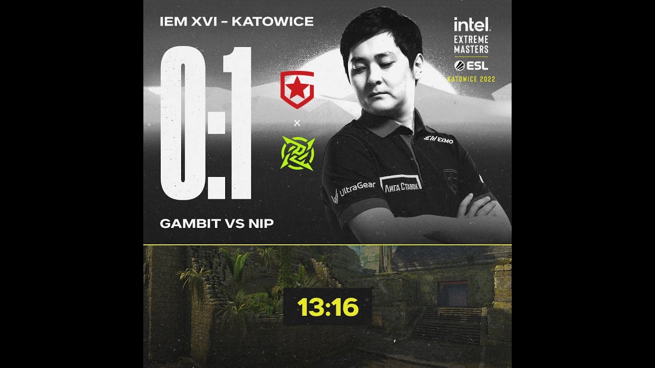 (ENG) - 1 карта - (GMT vs NIP)GAMBIT vs NIP - IEM XVI Katowice, Group A, Upper Bracket, Round 1