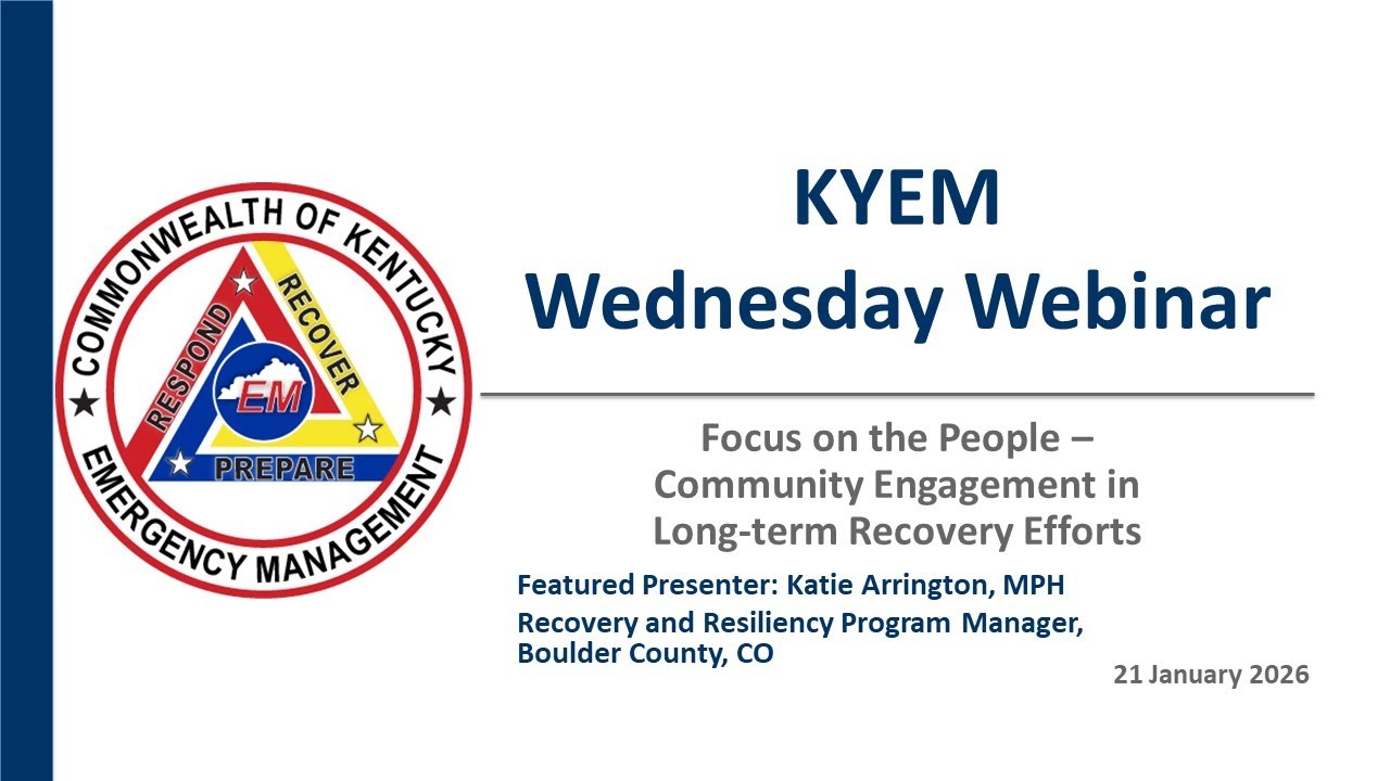 Community Engagement in Long-term Recovery Efforts, a KYEM Wednesday Webinar