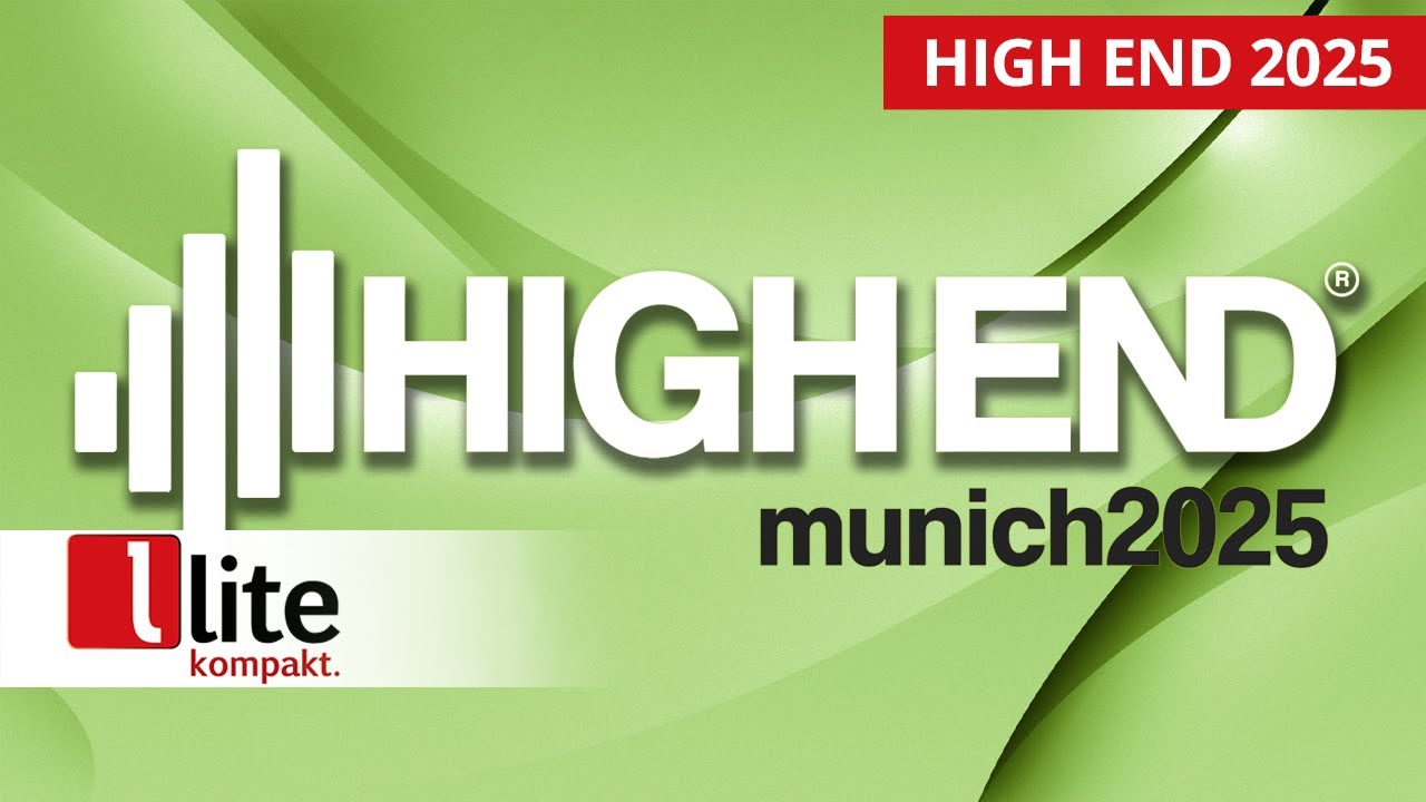 High End 2025 in M&uuml;nchen: Unsere Messe-Highlights im &Uuml;berblick