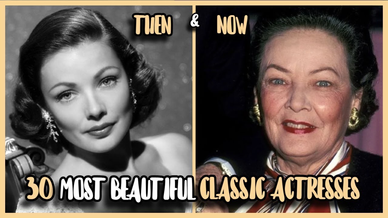 30 Most Beautiful Classic Actresses | Then And Now ★ 2021
