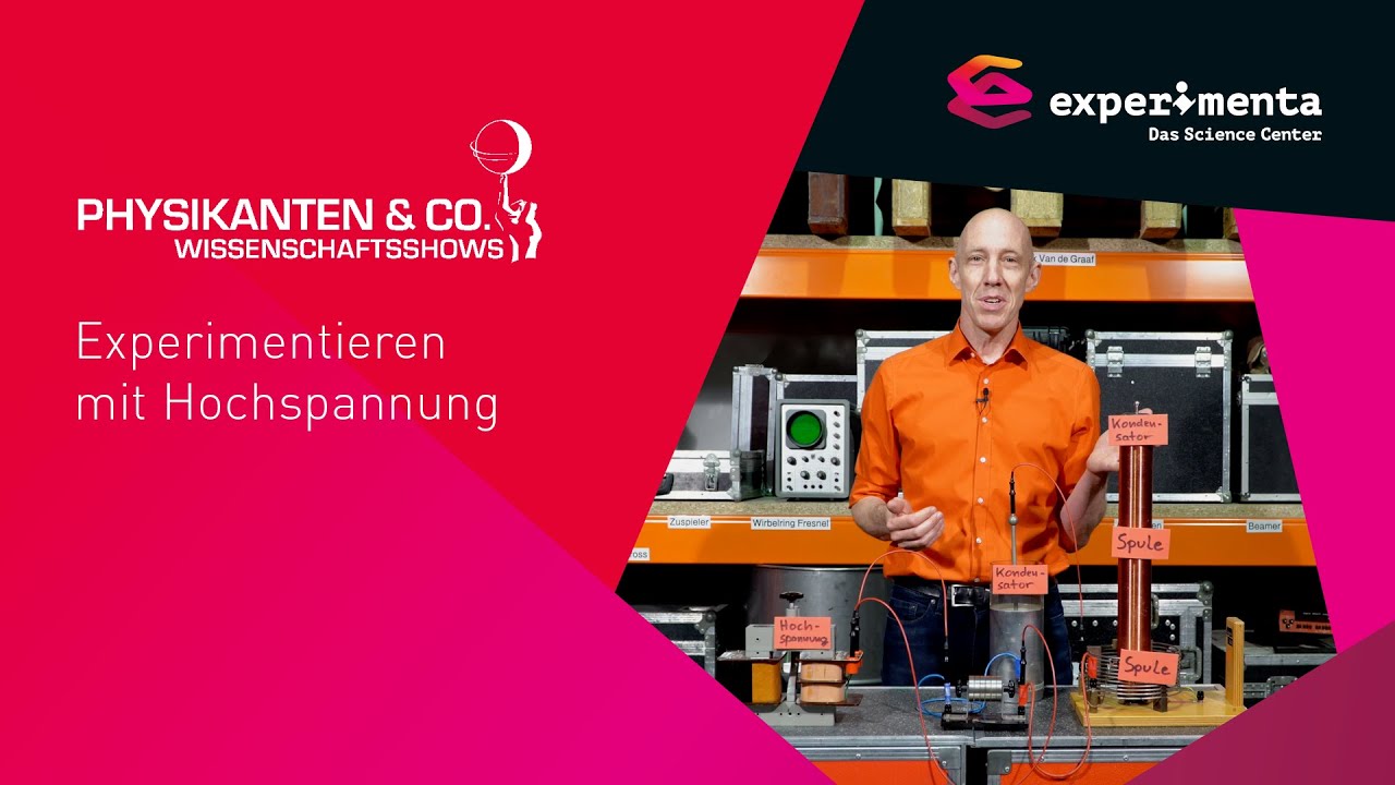 Die Physikanten & Co | Experimentieren mit Hochspannung