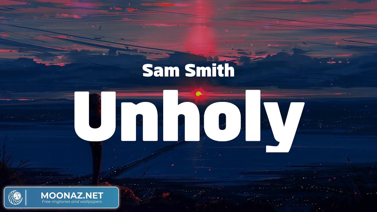 Sam Smith - Unholy (Lyrics) Bruno Mars, Troye Sivan, Christina Perri,...