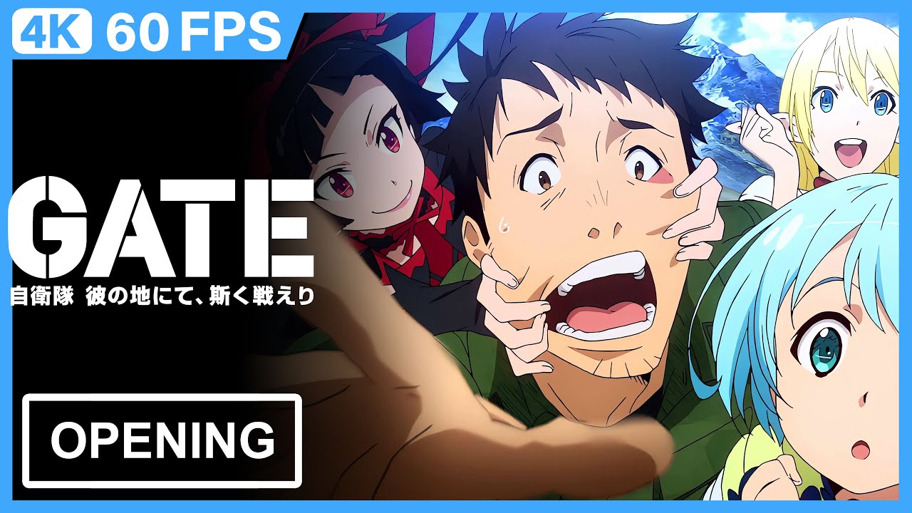GATE Opening |Creditless| [4K 60FPS Remastered]