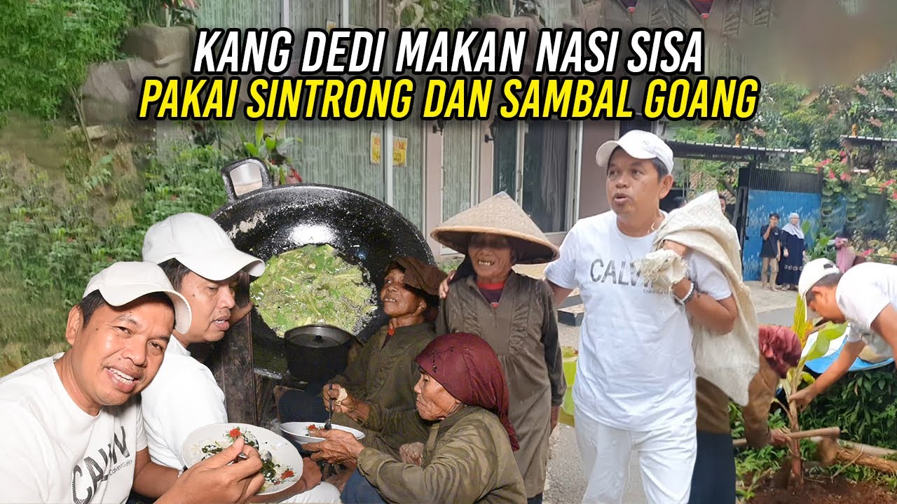 SAAT KANG DEDI MAKAN NASI SISA MAK IYON-HANYA NASI PAKAI SAYUR SINTRONG DAN SAMBAL GOANG