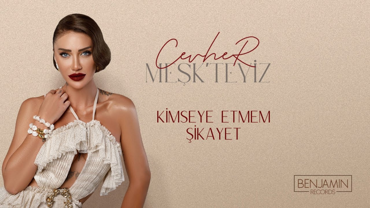 Cevher - Kimseye Etmem Şikayet