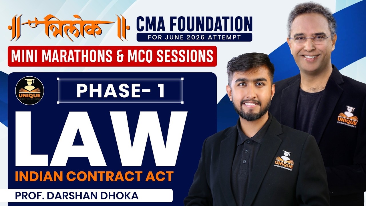 CMA Foundation | Indian Contract Act | LAW Revision | L 1 | June 26 | Prof. Darshan Dhoka