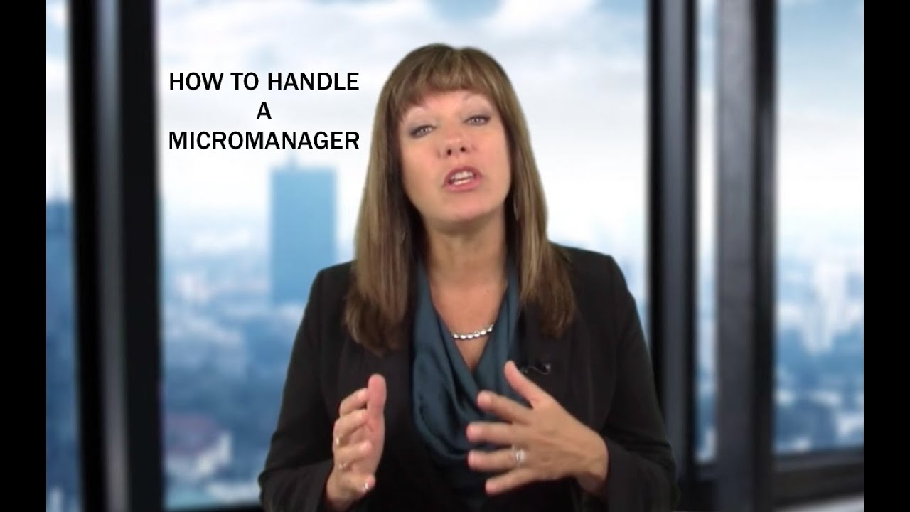 How To Handle A Micromanager - Real Women Real Success