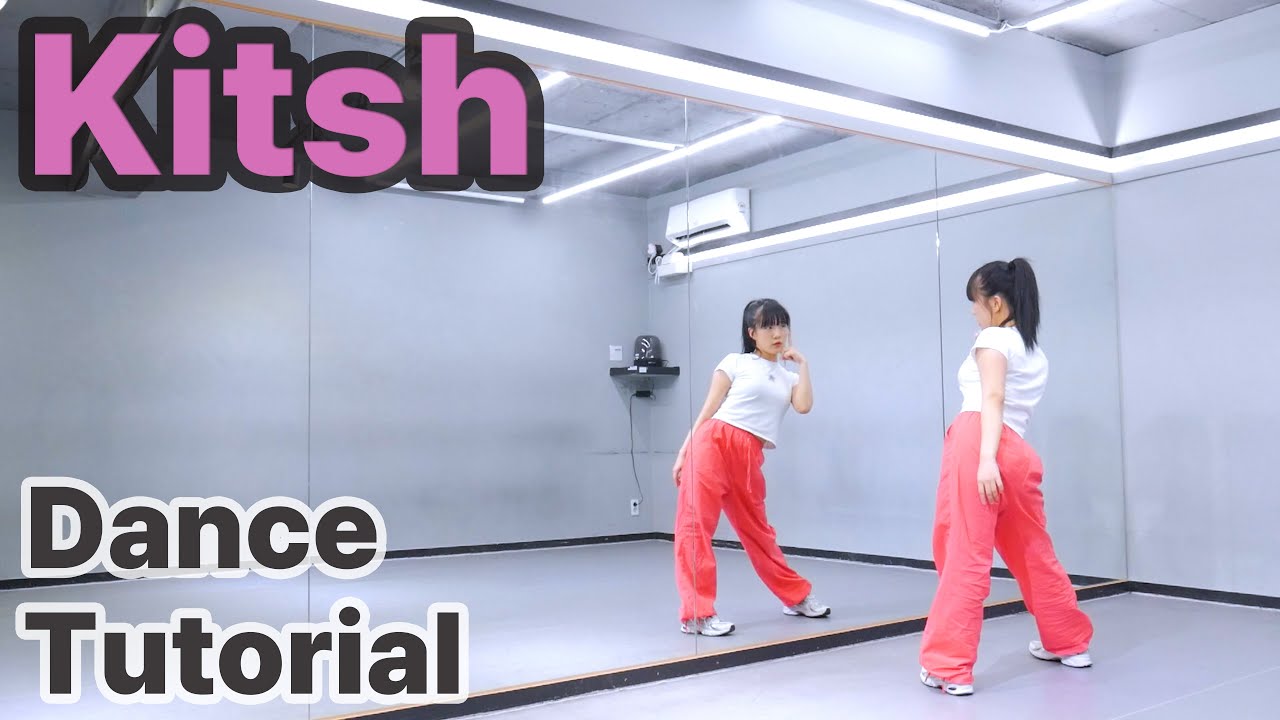 IVE - 'Kitsch' Dance Tutorial｜안무배우기