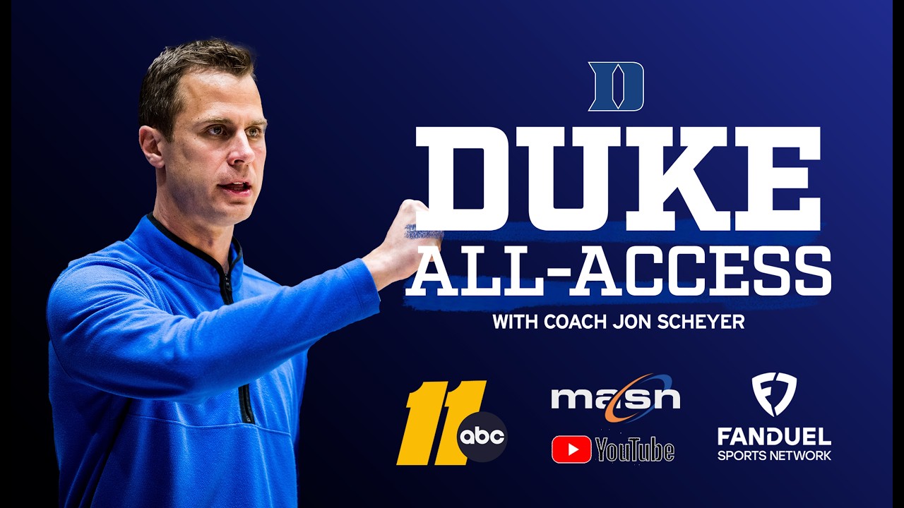 Duke All-Access with Jon Scheyer: Episode 12