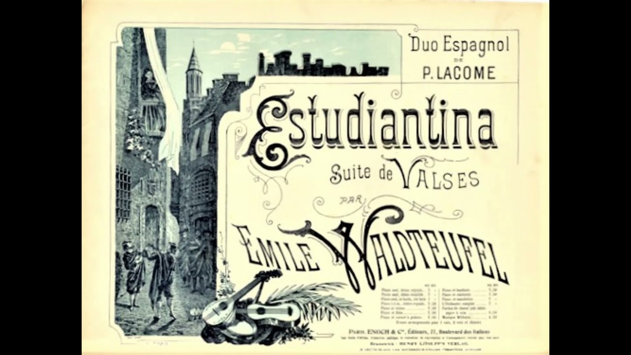 WALDTEUFEL Estudiantina valse