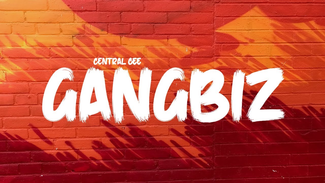 Central Cee - Gangbiz (Lyrics)