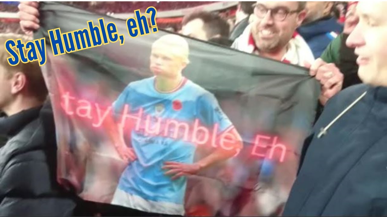 Arsenal v Man City fans. Arsenal win 5-1. Stay humble Haaland, New Lewis- Skelly and Nwaneri songs.