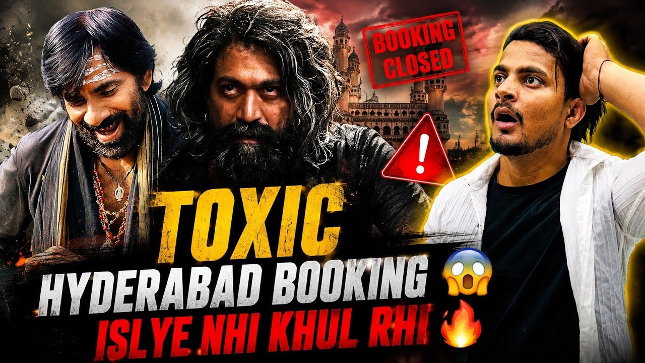 Why Toxic Hyderabad Advance Booking Not Open | Toxic National Chain Ticket Sold Out Update #toxic