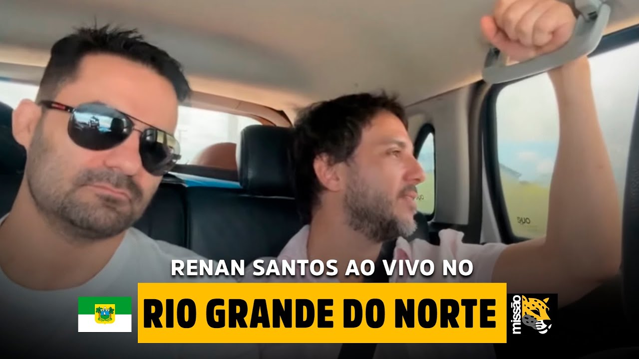 RENAN SANTOS E ARTHUR DO VAL NO RN - LIVE IRL