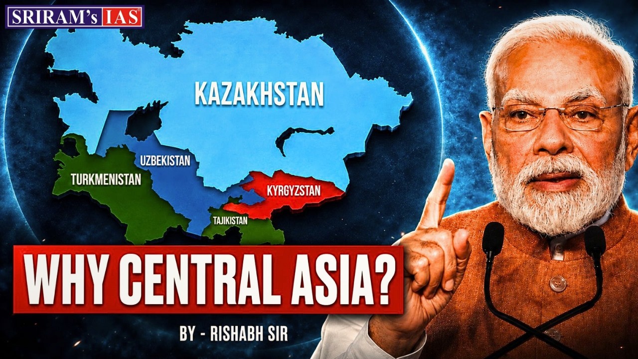 India Central Asia Relations: Strategic Importance & Challenges