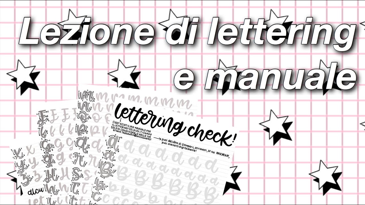 LEZIONE DI LETTERING e MANUALE