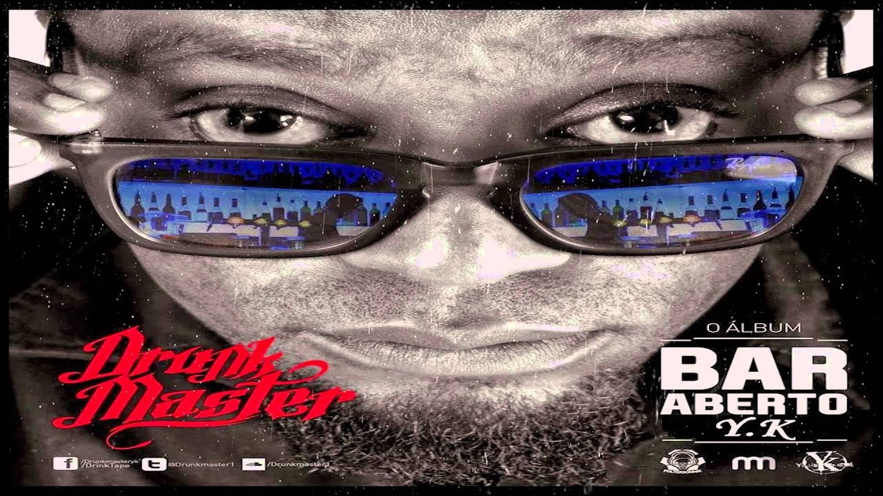 Drunk Master -Todas c/ Phat Nigga