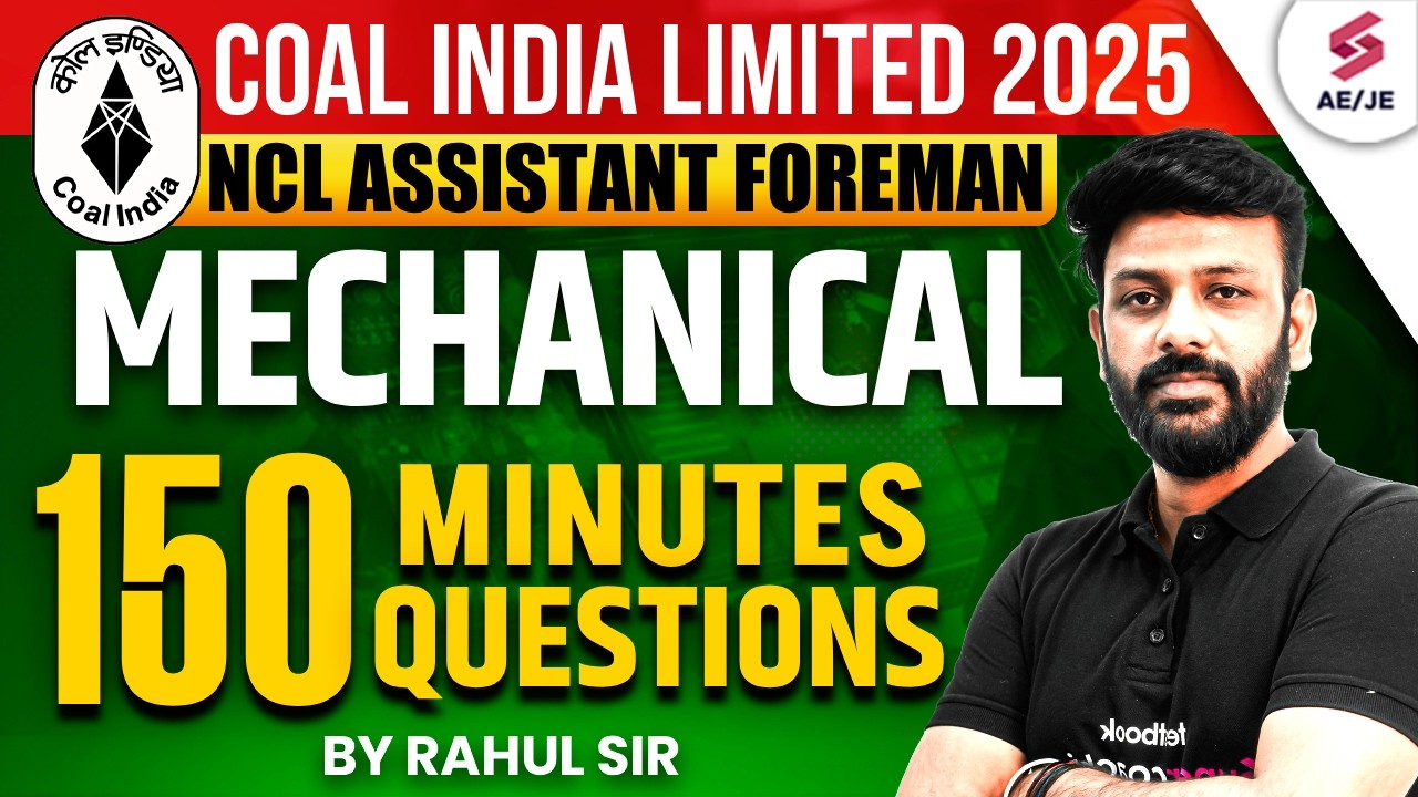 NCL Assistant Foreman Preparation 2026 | NCL Assistant Foreman Mechanical Practice Set | Rahul Sir
