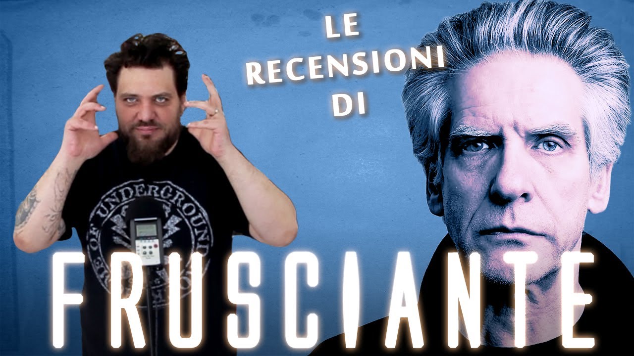 Le recensioni di Frusciante - Cronenberg