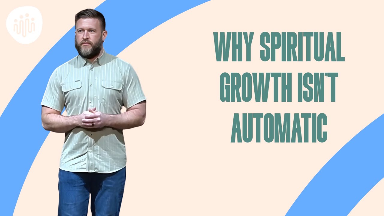 Maturing spiritually doesn't just happen