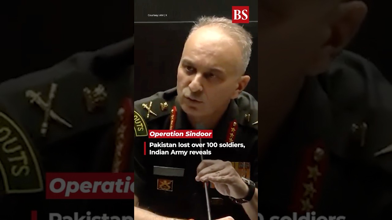 Operation Sindoor: Pakistan lost over 100 soldiers, Indian Army reveals #operationsindoor