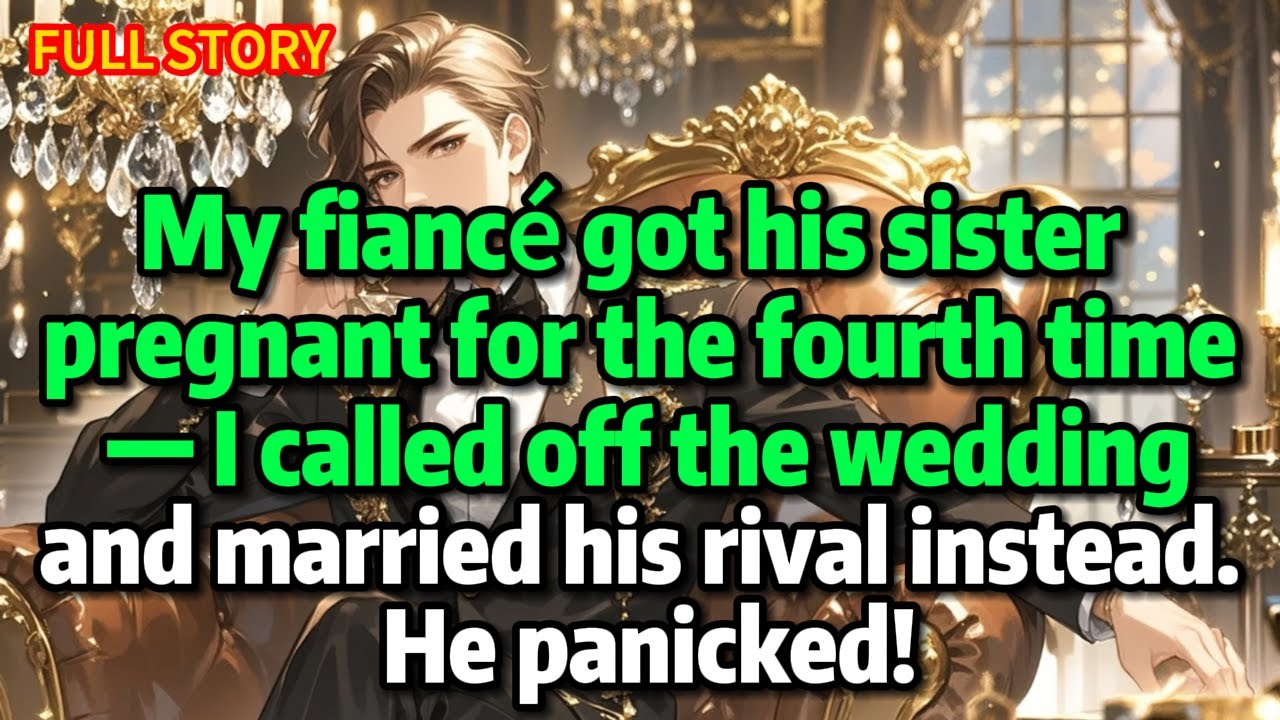 My fiancé got his sister pregnant for the fourth time — I called off the wedding and married......