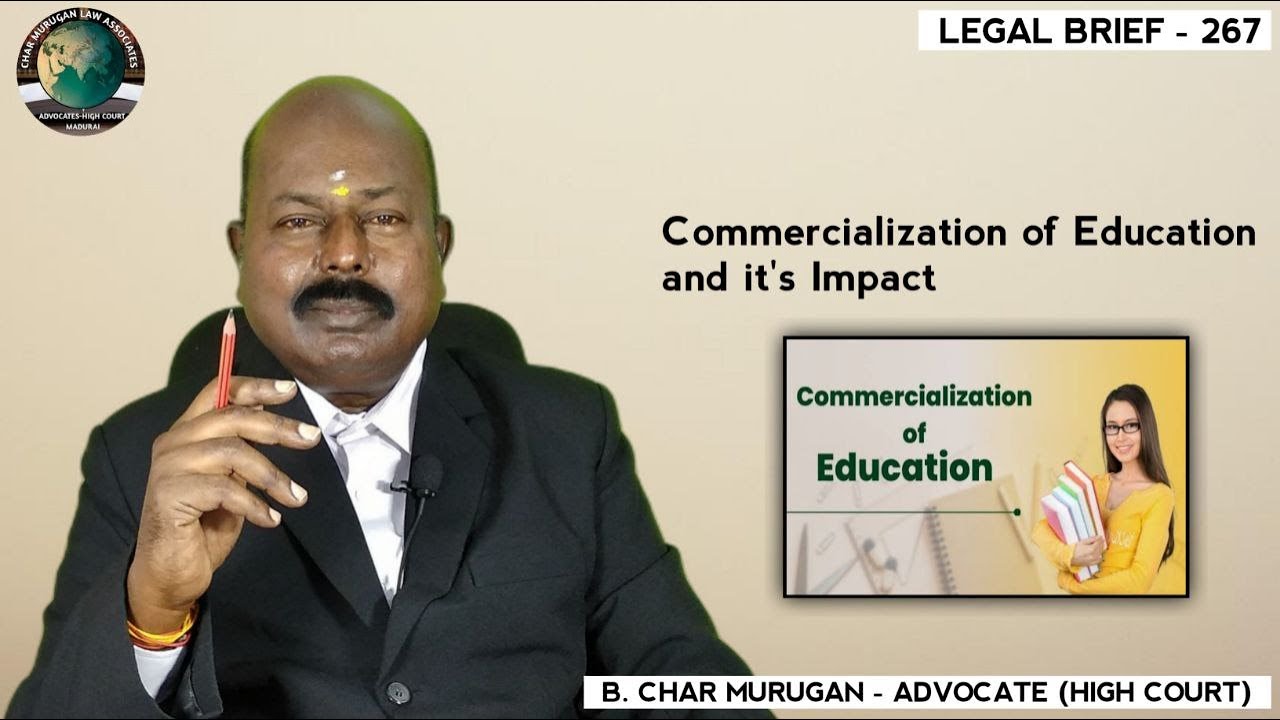 LB - 267 | Commercialization of Education and it's Impact | CMLA