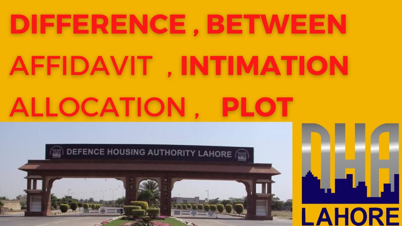 Difference between affidavit, intimation letter and allocation & Plot #dhalahore 03218883545