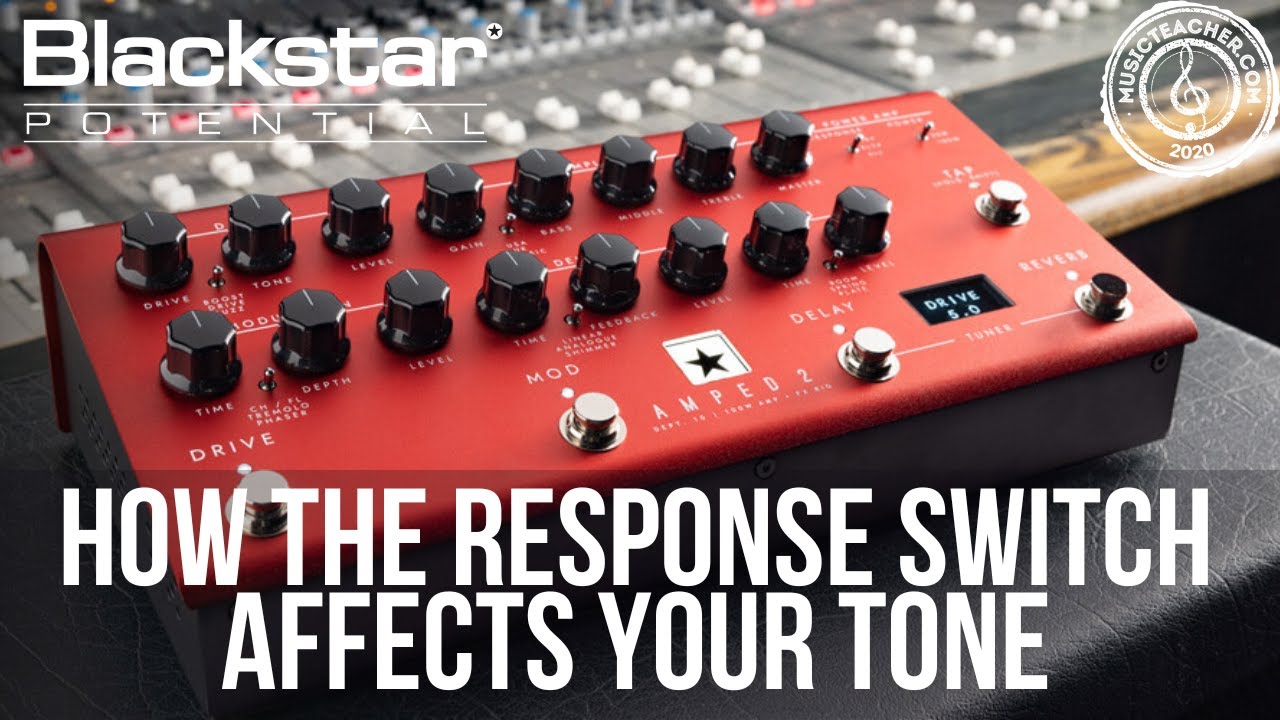 How the Response Switch Affects Your Overdriven Tone on AMPED 2 | Blackstar Potential Lessons