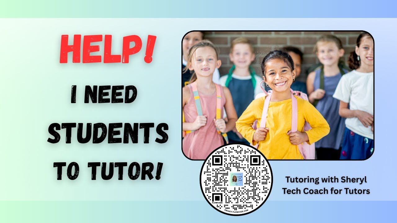 Help! I NEED Student to Tutor!