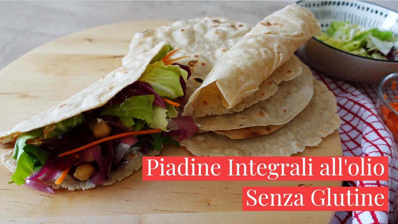 PIADINE INTEGRALI ARROTOLABILI ALL'OLIO SENZA GLUTINE E LIEVITO-Ricetta Facile-Con Farine Naturali