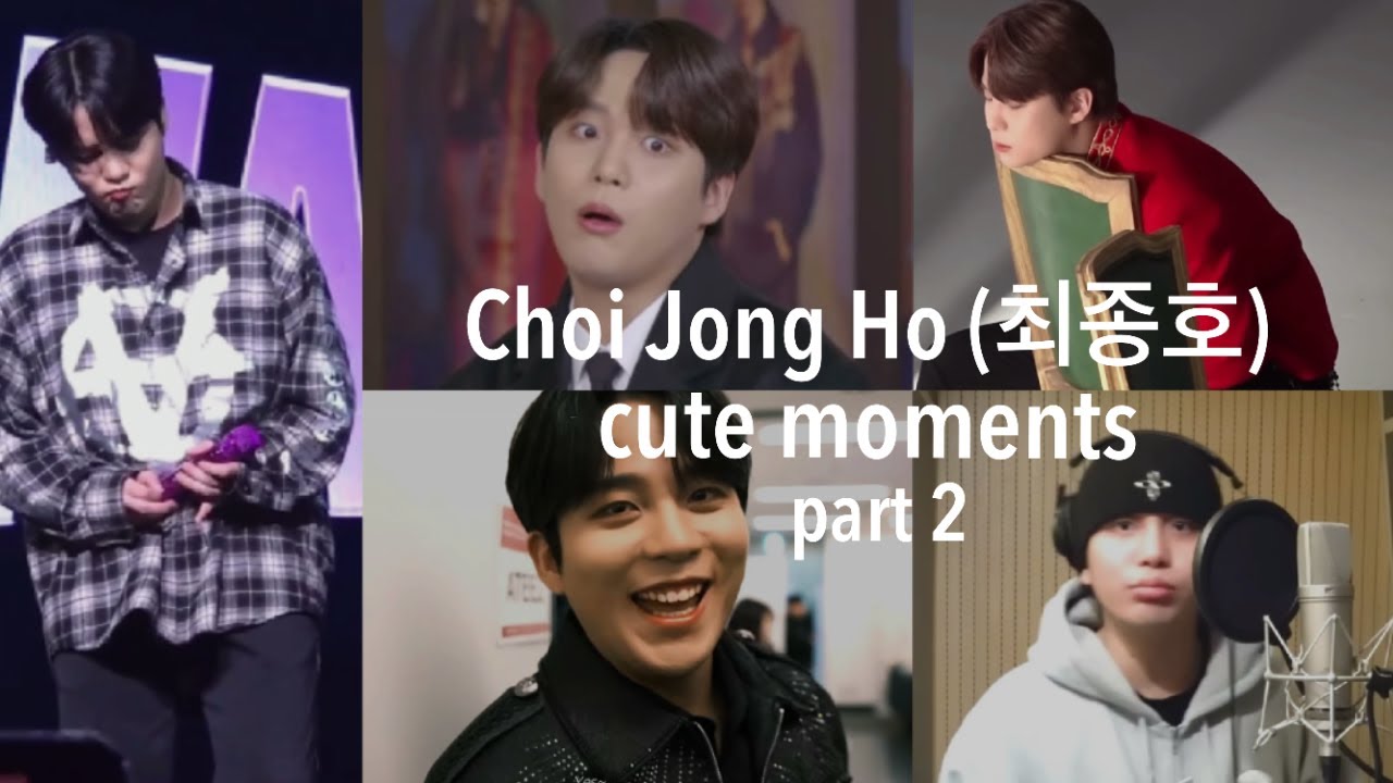Choi Jongho (최종호) | cute moments part 2