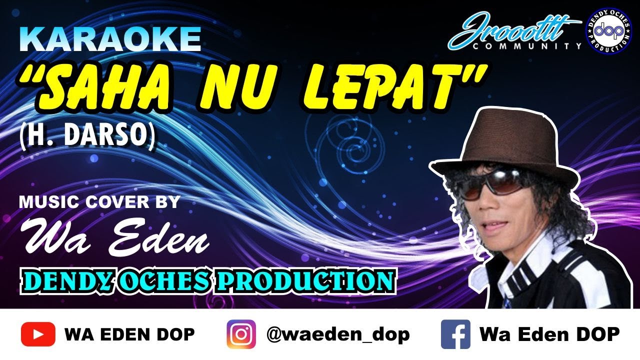 KARAOKE SAHA NU LEPAT - DARSO │ MUSIC COVER BY WA EDEN