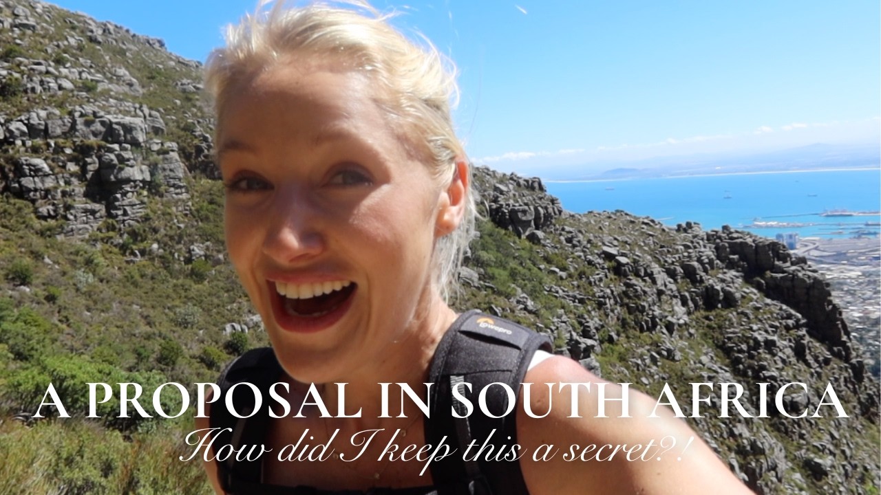 A PROPOSAL IN SOUTH AFRICA | HOW DID I KEEP THIS A SECRET?! | ALL MY HEALTH & WELLNESS TRICKS