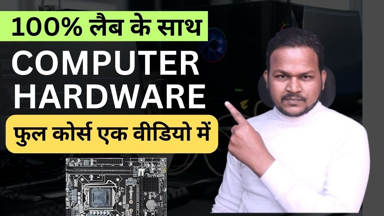 Computer Hardware Full Course in One Video| Beginner To Expert Tutorial With Labs ✅ Zero To Hero 👍🏻