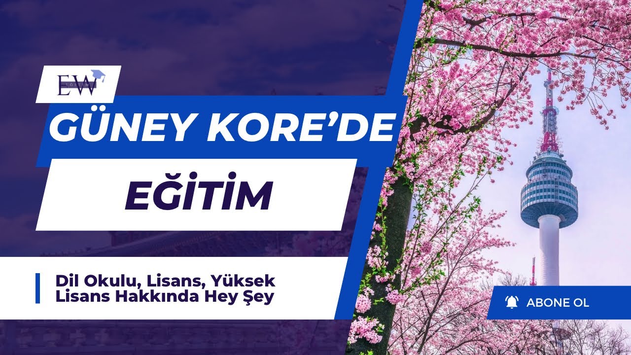 Güney Kore’de Eğitim Hakkında Her Şey! (Dil Okulu, Burslu Lisans, Yüksek Lisans ve daha fazlası)