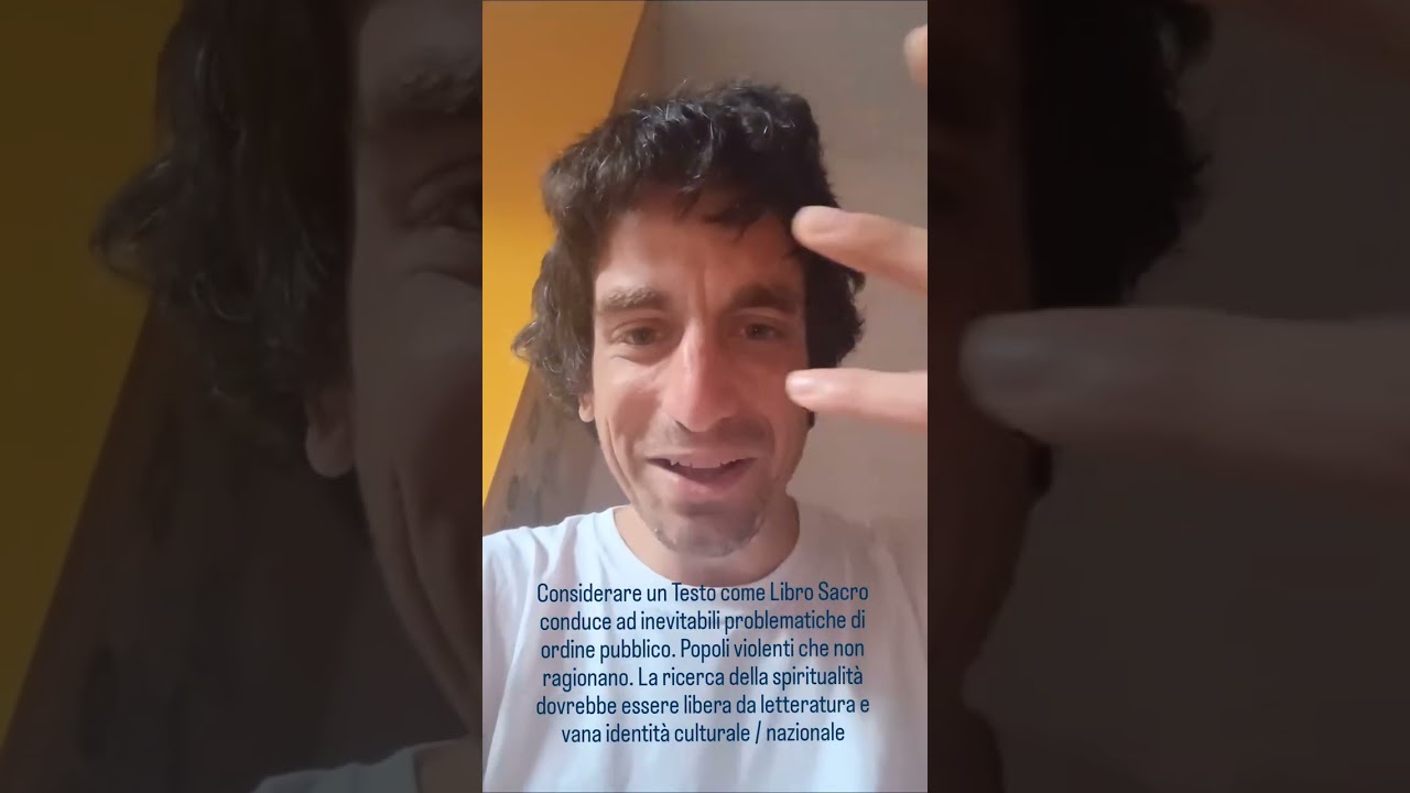 i Testi Sacri : Libri Spirituali o Problema di Ordine Pubblico?