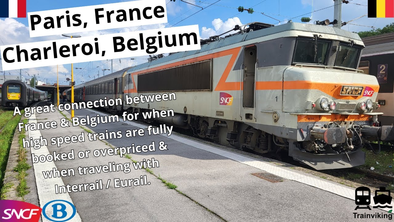 Paris, France - Belgium & The Netherlands without taking a high speed train via Maubeuge & Charleroi
