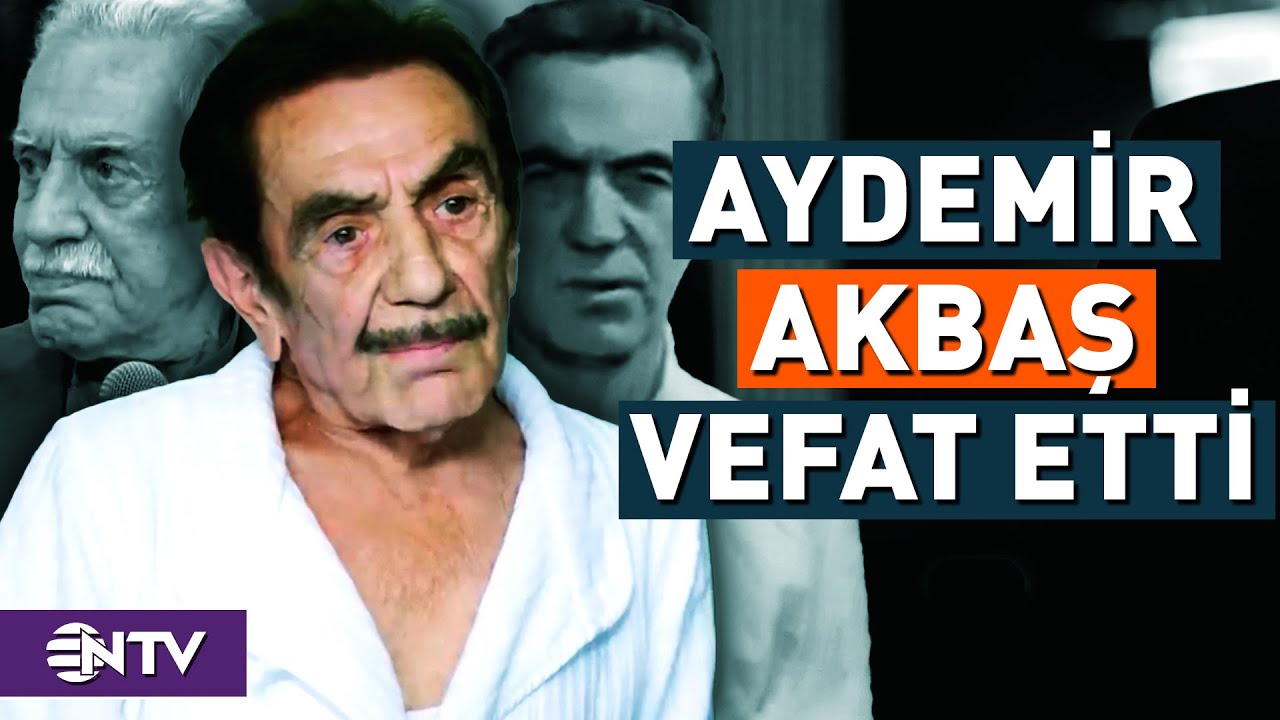Kolpaçino Serisinin Sabri Abisi, Usta Oyuncu Aydemir Akbaş Hayatını Kaybetti | NTV