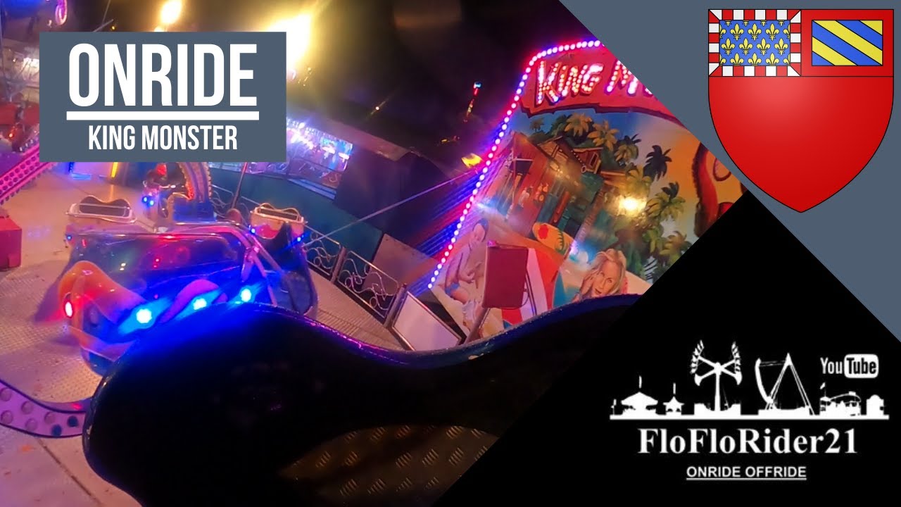 King Monster ONRIDE Foire aux Manêges de Dijon 2021