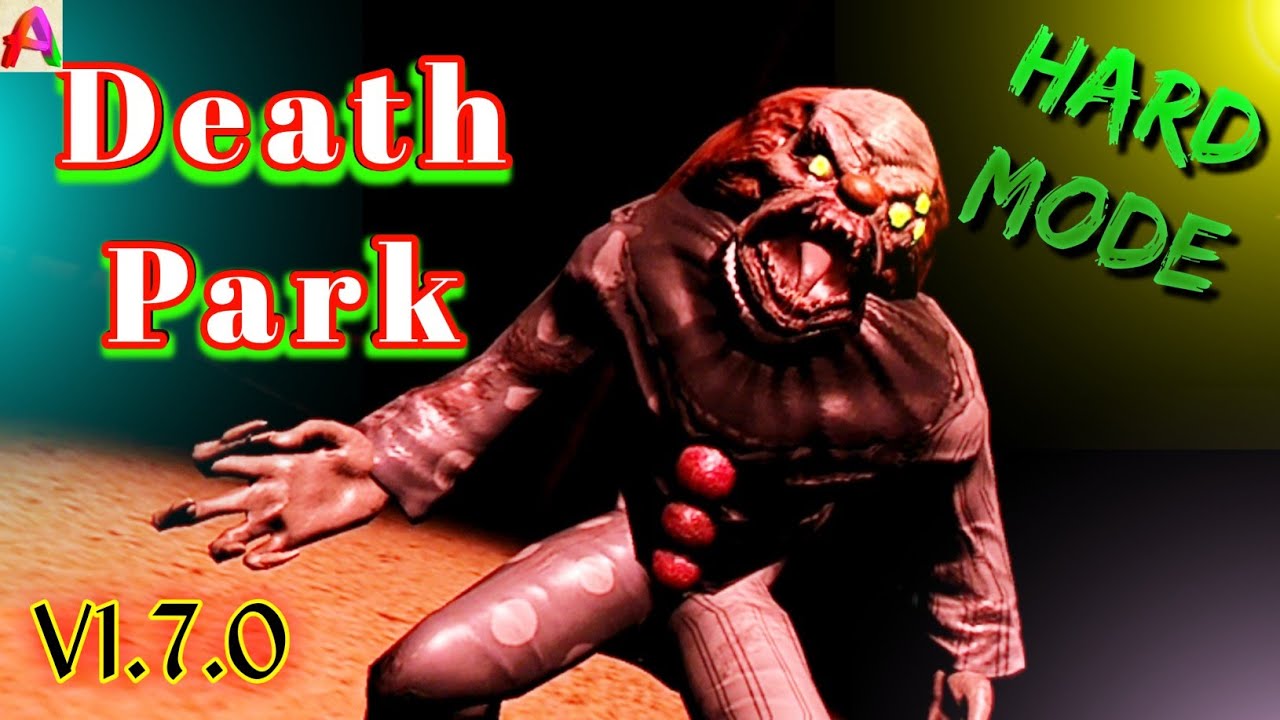 Death Park In Hard Mode Version 1.7.0