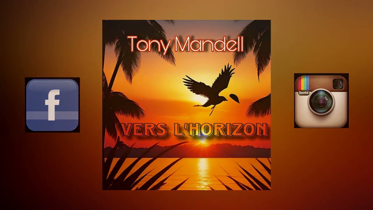 Tony Mandell - Vers l'horizon